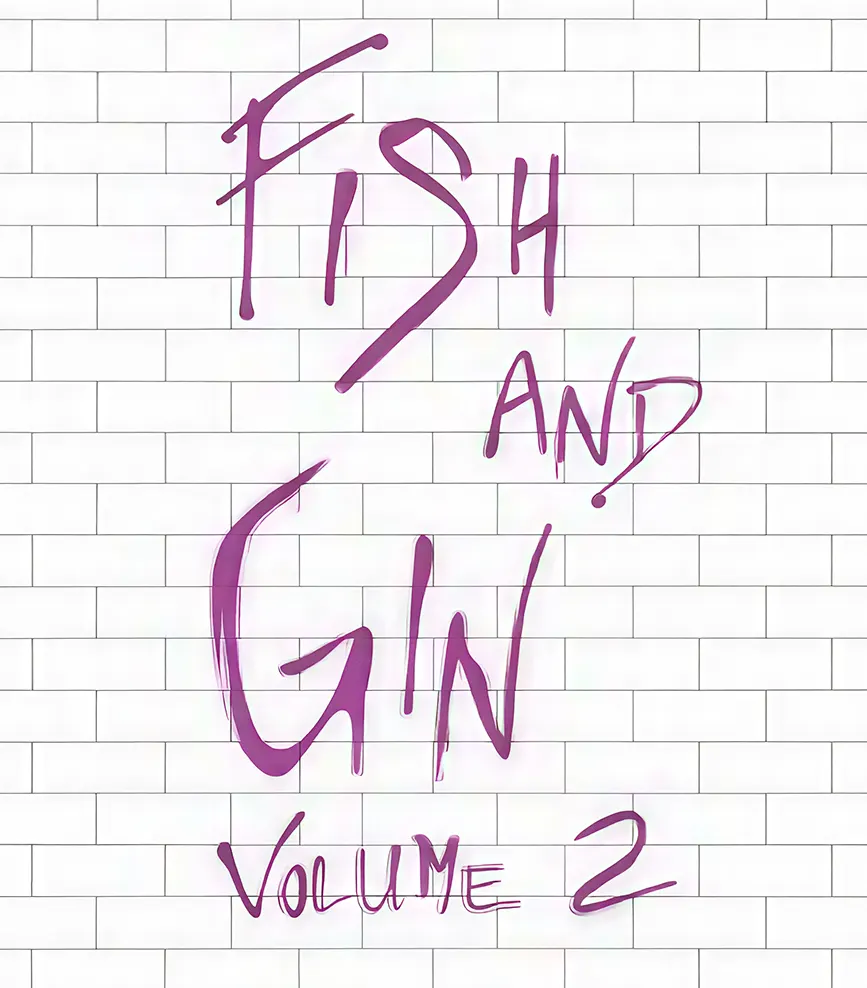 FISH&GIN Volume 2