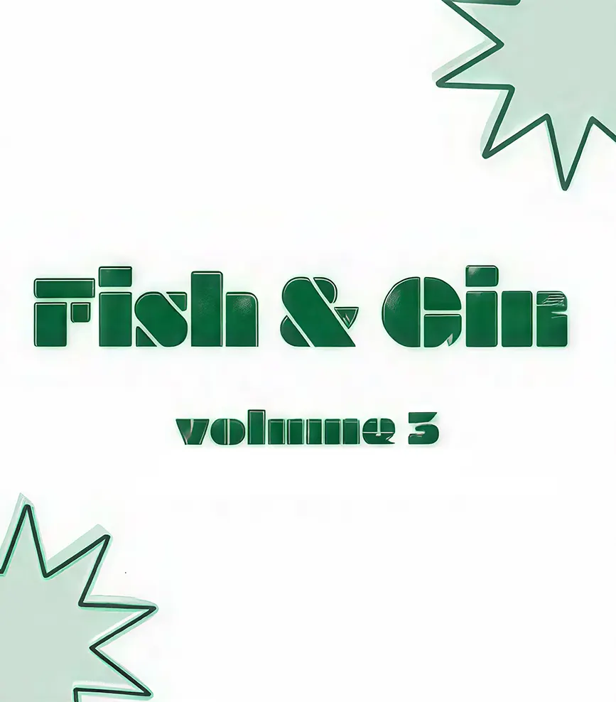 FISH&GIN Volume 3